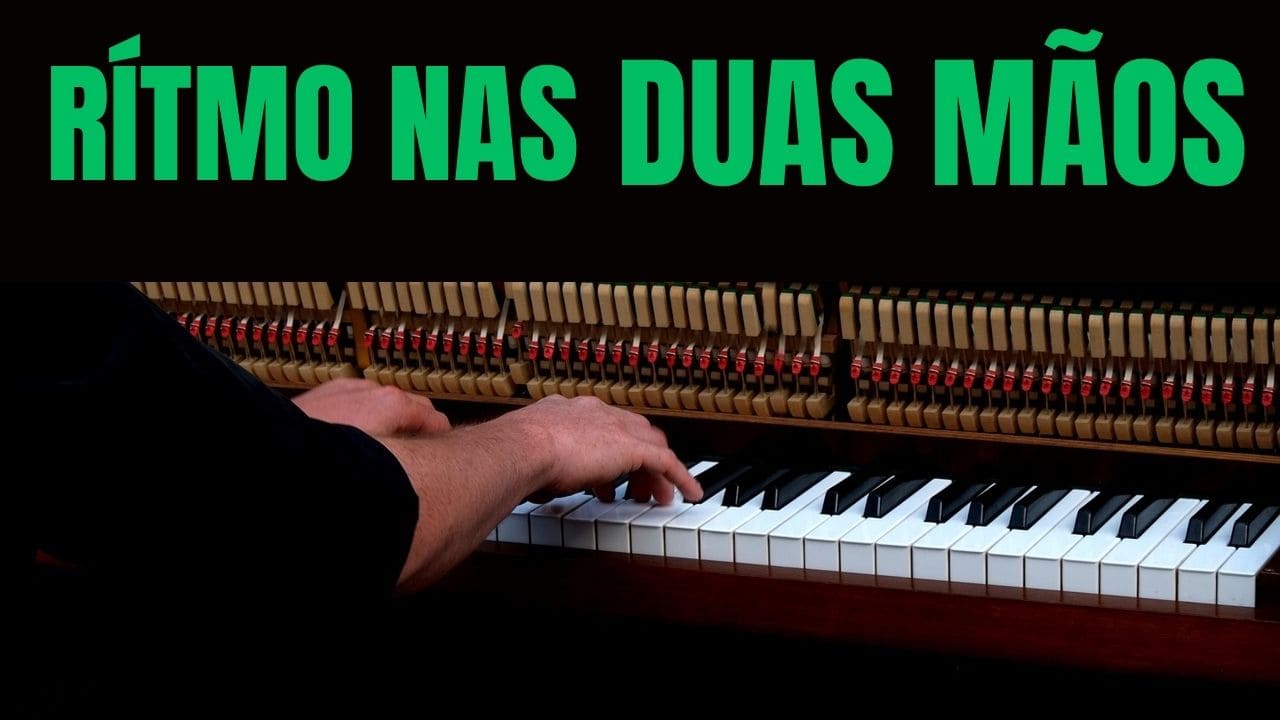 Ritmo com Duas Mãos no Teclado